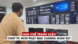 CSGT TP. HCM phạt qua camera giám sát trên đường phố, hạn chế tranh luận screenshot 5