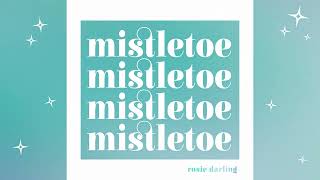 Rosie Darling - Mistletoe (Official Visualizer)