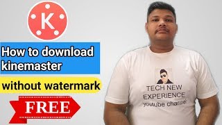 How to remove watermark from kinemaster ||  Kinemaster without watermark || Free versions