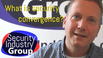 SecIndGroup.com question of the day: Ep. 10 - What is security convergence?