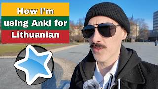 How I'm using Anki to learn Lithuanian