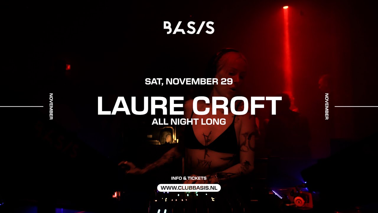 BASIS/ Laure Croft All Night Long // 29/11/2025