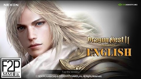 Dragon Nest 2 Legend ENGLISH Geraint Gameplay Android / iOS