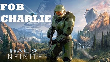 Halo Infinite Fob Charlie Walkthrough | How To Capture Fob Charlie