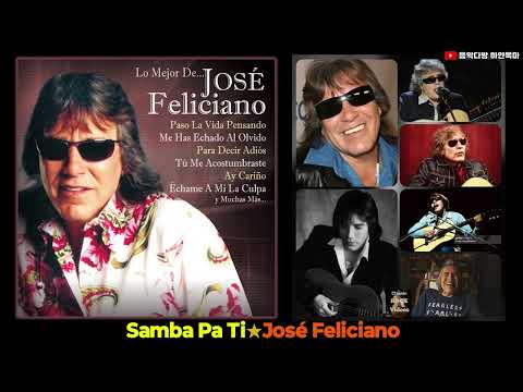 Samba <strong>Pa</strong> Ti★José Feliciano