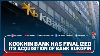 KOOKMIN BANK HAS FINALIZED ITS ACQUISITION OF BANK BUKOPIN KOOKMIN BANK HAS FINALIZED ITS ACQUISITION OF BANK BUKOPIN