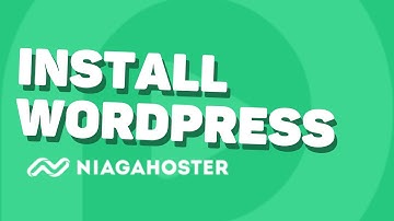 Begini Cara Install WordPress di Hosting Niagahoster dengan Cepat dan Mudah (2023)