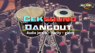 TERBARU❗CEKSOUND DANGDUT CLARITY || Viral Ceksound kendang Dangdut audio jernih