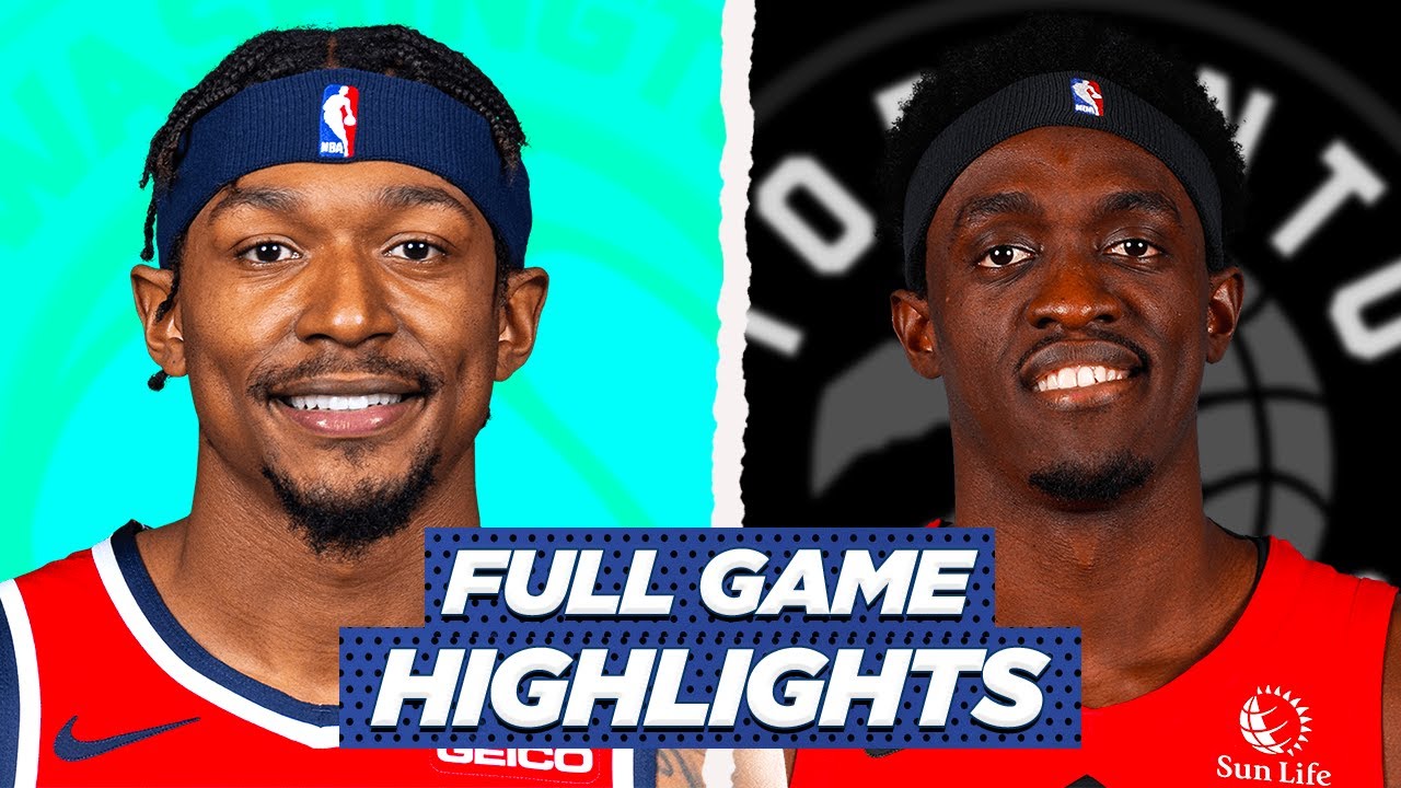 RAPTORS Vs WIZARDS FULL GAME HIGHLIGHTS 2021 NBA SEASON YouTube