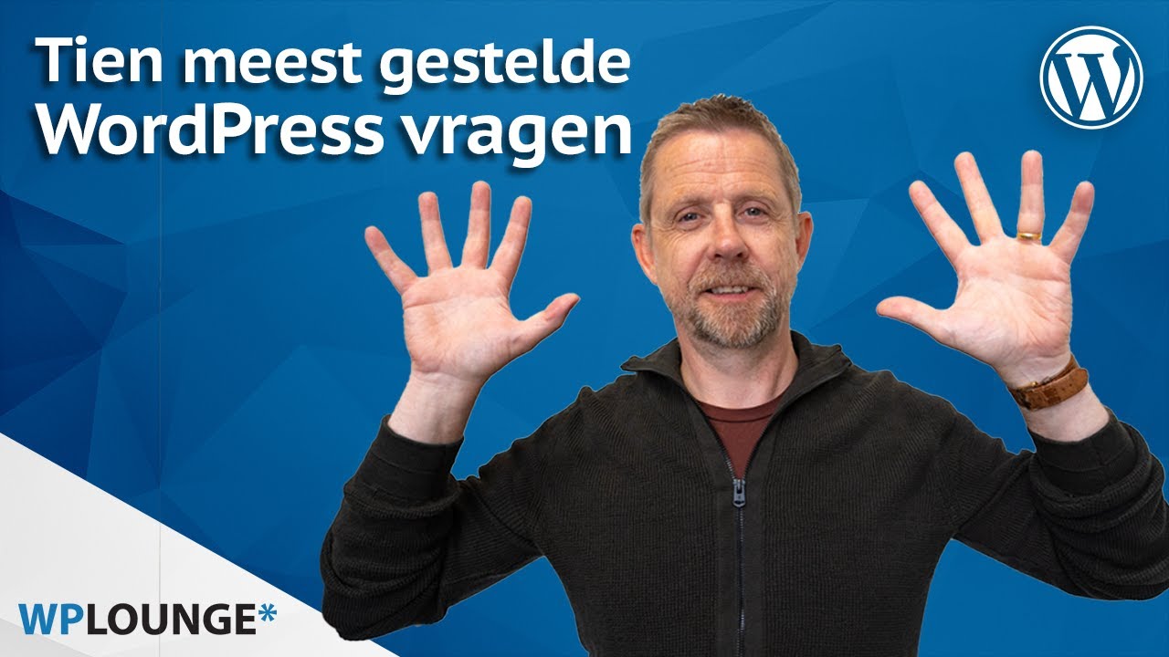 De 10 meest gestelde WordPress vragen! (en de antwoorden natuurlijk 😉)