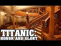 TITANIC TOUR: Honor and Glory - Full HD Tour