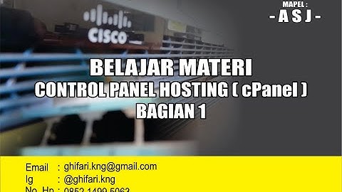 BELAJAR MATERI CONTROL PANEL HOSTING (cPanel) BAGIAN 1