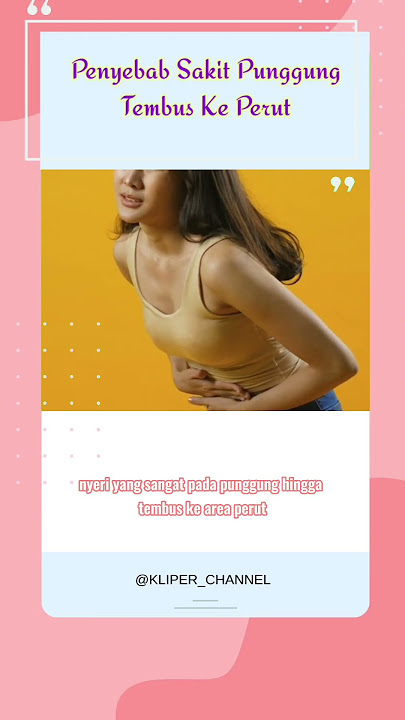 Mengenal Penyebab Sakit Punggung Tembus ke Perut dan Cara Mengatasinya #sakitperut #punggungsakit
