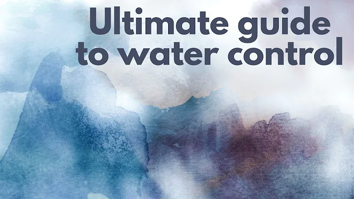 Ultimate guide to water control - beginner's water...