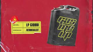 LP Giobbi - Gas Me Up (feat. hermixalot) [Official Audio Visualizer]