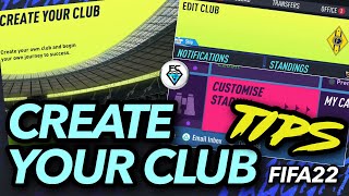 FIFA 22 CREATE YOUR CLUB TIPS