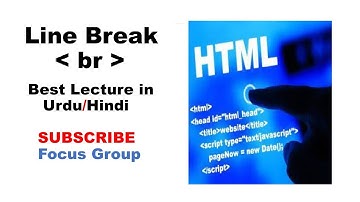 12. How To Line Break & New Line | br Tag | Lecture in Urdu/Hindi