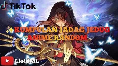 ✨ Kumpulan Jedag Jedug Anime Random | Part 38