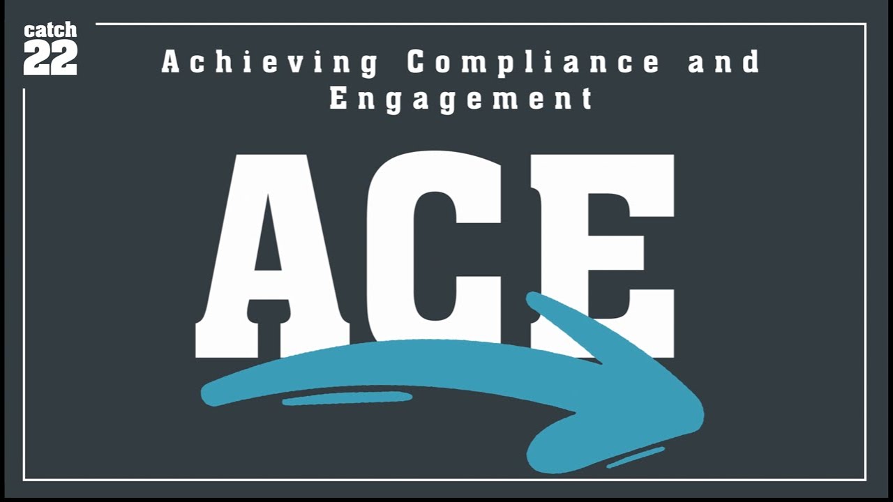 Summary | Catch22 Achieving Compliance and Engagement