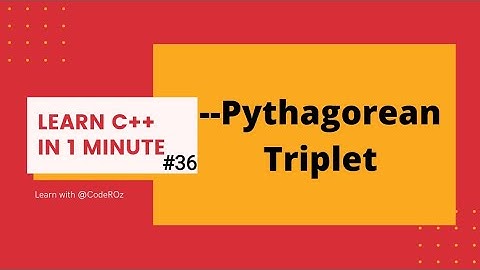 #36 C++ program to print Pythagorean Triplets | c++ tutorial
