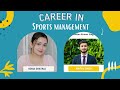 Career in sports management  amitav singh  placement interview