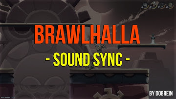 Brawlhalla - Sound Sync