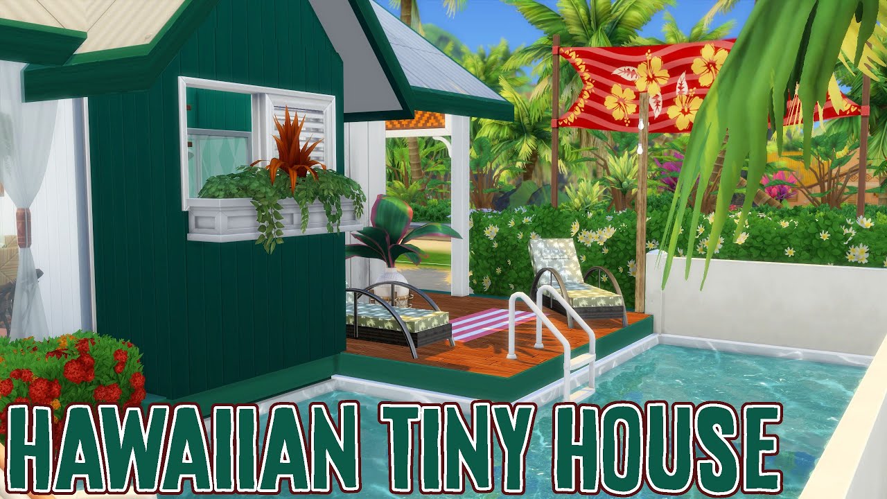 SIMS 4 SPEED BUILD HAWAIIAN TINY HOUSE YouTube