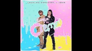 Chencho Corleone   Juhn - Guilla De Crema (Audio Oficial)