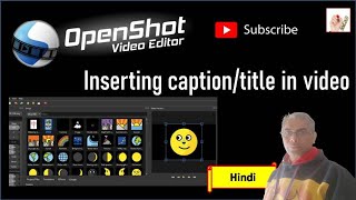Inserting caption in video | OpenShot video editing software