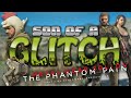 Metal Gear Solid V: The Phantom Pain Glitches - Son of a Glitch - Episode 51