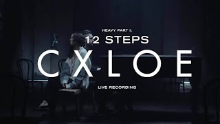 CXLOE - 12 Steps (Live & Stripped Official Video)