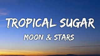 Moon & Stars - Tropical Sugar |  Non-Copyright (Official music video)