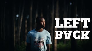 LEFT BACK - Short Film