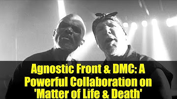 Agnostic Front & DMC: A Powerful Collaboration on 