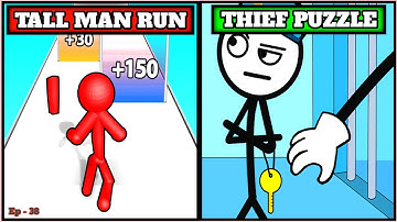 Thief Puzzle🧩VS 🏃‍♂Tall Man Run || Max All Levels Android iOS PC Gameplay || Ep - 38 ||