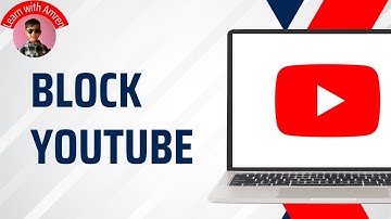 How to Block YouTube on your Computer