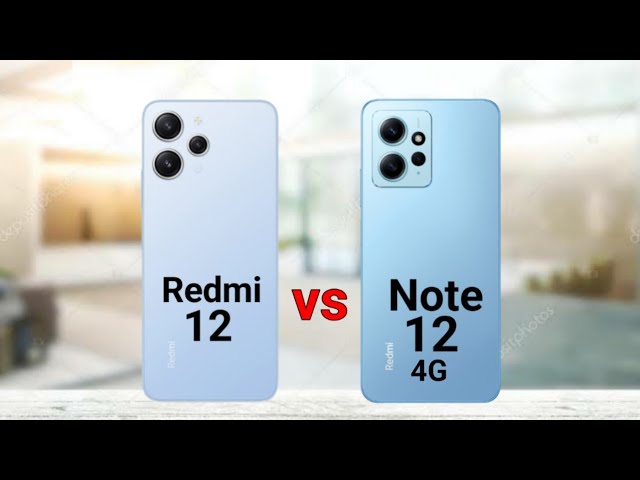 Redmi 12 vs Redmi Note 12 4G 
