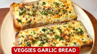 Veggies Garlic Bread l Garlic Bread Loaded With Vegetables