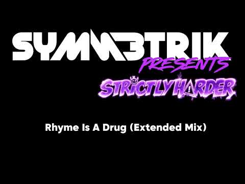 Symmetrik - Rhyme Is A Drug (Extended Mix)