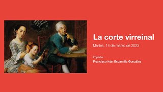 La corte virreinal