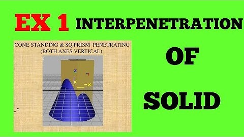 INTERPENETRATION OF SOLID EXAMPLE// CONE AND SQUARE PRISM
