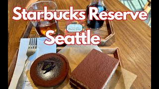 Starbucks Reserve & Roastery Seattle