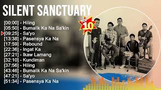 S i l e n t S a n c t u a r y Greatest Hits ~ OPM Music ~ Top 10 Hits of All Time