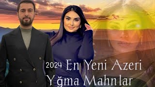 Yep Yeni Super Azeri Yigma Trend Mahnilar Seçmeler Dinlemeye Deyer Seçmeler Klipler - 2024