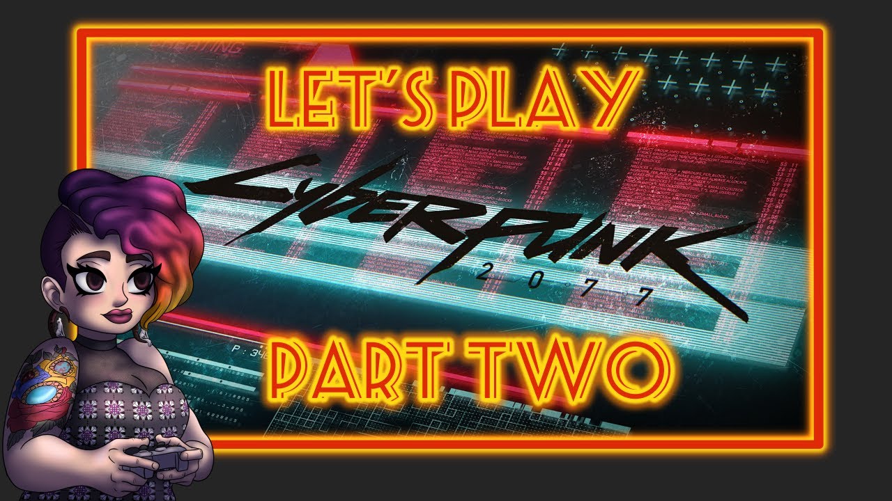 Game Steam: Cyberpunk 2077 Streetkid Part 2 - YouTube