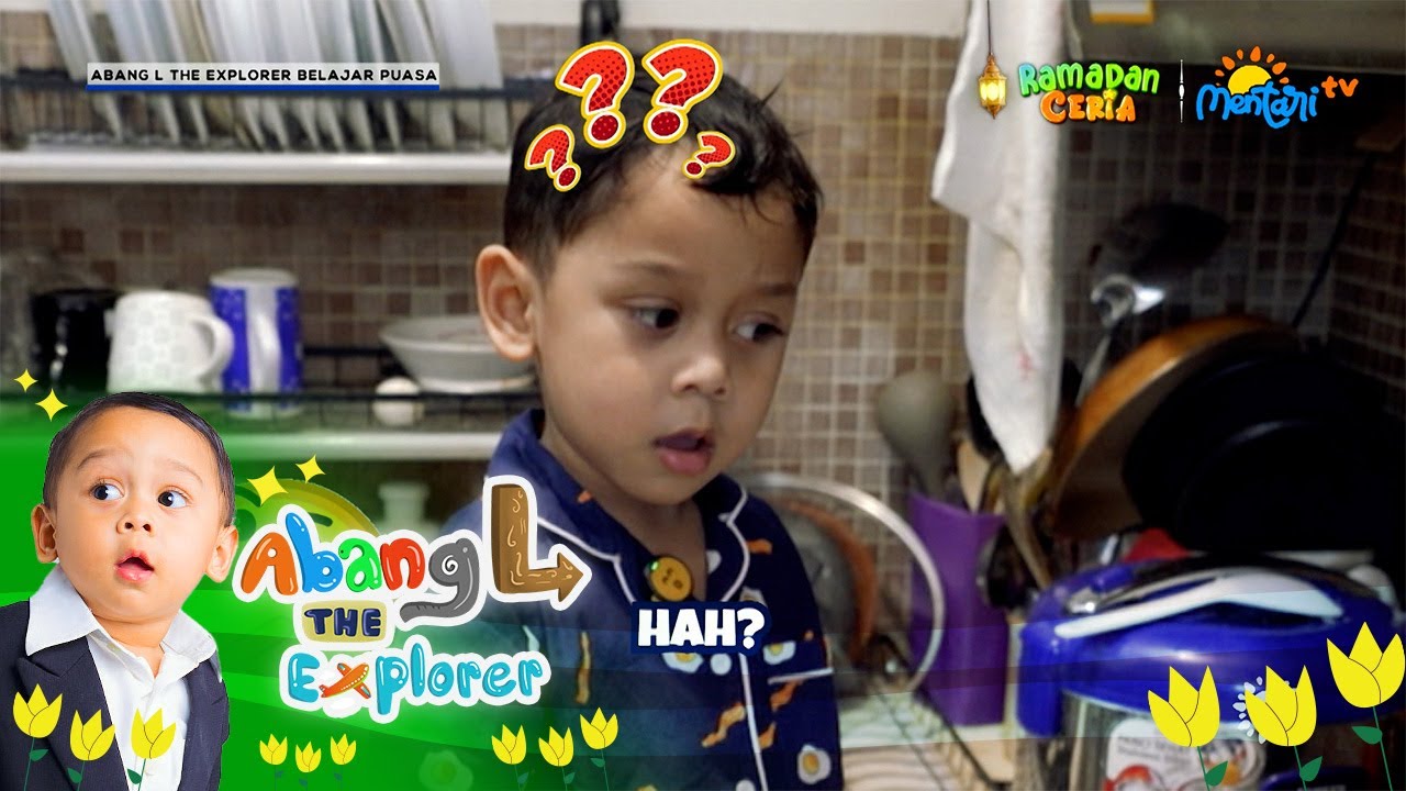 Masak Masak Bareng Abang L | Abang L The Explorer Belajar Puasa