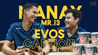 EVOS MANAY & EVOS MR13 SEMANGAT NEBAK KATA-KATA CEWEK CANTIK | EVOS CAPTION