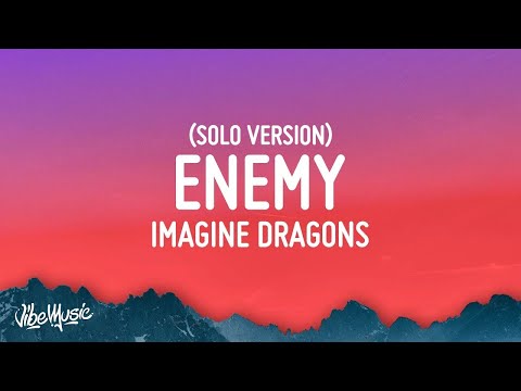 Imagine Dragons - Enemy