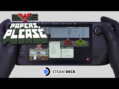 Papers Please | Steam Deck Gameplay | Steam OS