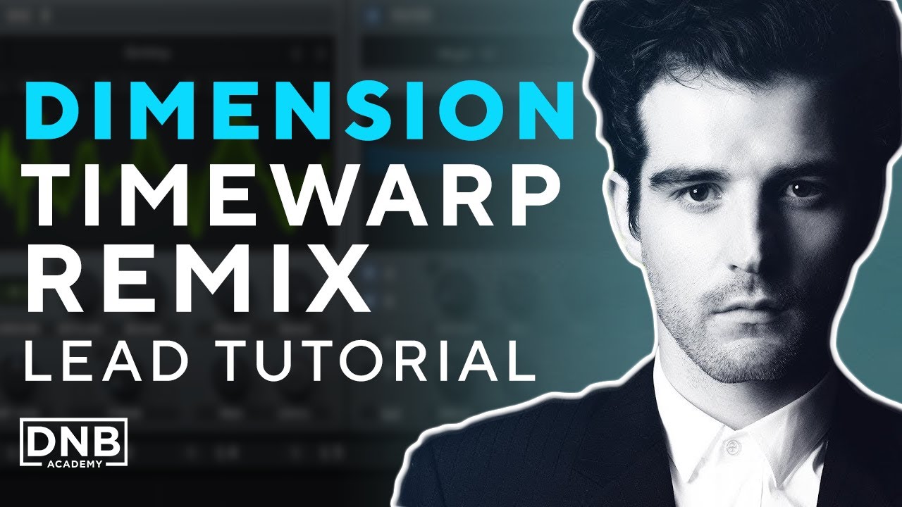 How To Make LEADS Like SUB FOCUS - TIMEWARP (DIMENSION REMIX